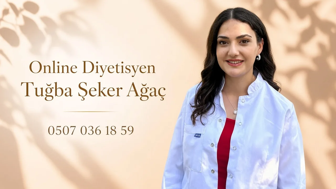Mersin'de online diyetisyen desteği — Dyt. Tuğba Şeker Ağaç — beslenme ve diyet uzmanı